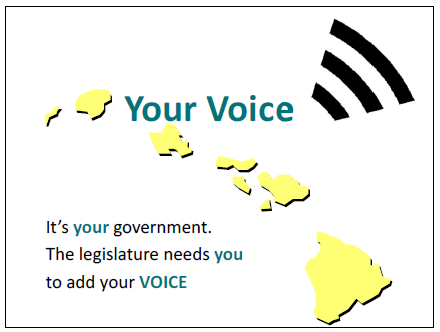 Your Voice: It's your government. The legislature needs you to add your voice.